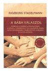Ingeborg Stadelmann: A bába válaszol c. könyv Ingeborg Stadelmann: A bába válaszol c. könyv